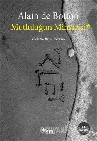 Mutluluğun Mimarisi
