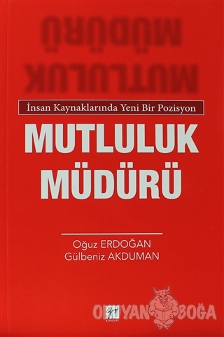 Mutluluk Müdürü - Oğuz Erdoğan - Gazi Kitabevi