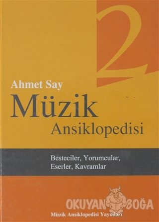 Müzik Ansiklopedisi 2. Cilt (Ciltli) - Ahmet Say - Müzik Ansiklopedisi