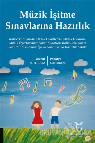 Müzik İşitme Sınavlarına Hazırlık - Levent Kuterdem - Akademisyen Kita