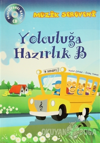 Müzik Serüveni Yolculuğa Hazırlık B