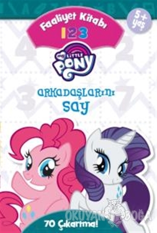 My Little Pony - Arkadaşlarını Say 1 2 3 Faaliyet Kitabı