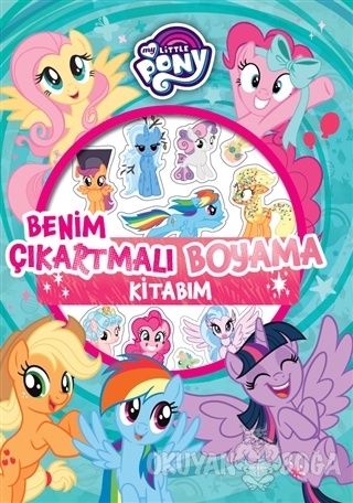 My Little Pony - Benim Çıkartmalı Boyama Kitabım