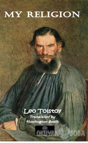 My Religion - Leo Tolstoy - Platanus Publishing
