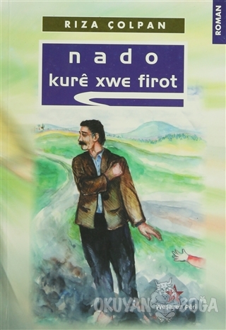 Nado - Kure Xwe Firot - Rıza Çolpan - Peri Yayınları