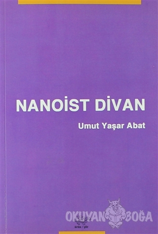 Nanoist Divan - Umut Yaşar Abat - Ürün Yayınları