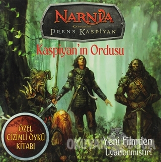 Narnia Günlükleri Prens Kaspiyan Kaspiyan'ın Ordusu - Sadie Chestershi