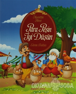 Nasrettin Hoca - Para Peşin İyi Düşün