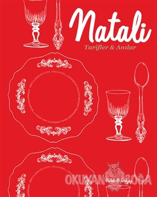 Natali, Tarifler ve Anılar (Ciltli) - Natali B. Gökyay - Yazarın Kendi