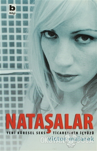 Nataşalar - Victor Malarek - Bilgi Yayınevi