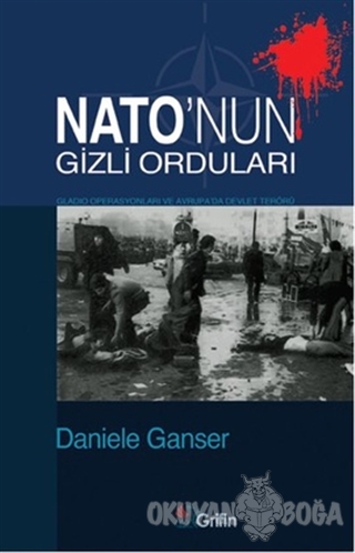 Nato'nun Gizli Orduları - Daniele Ganser - Grifin Yayınları