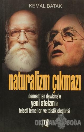 Naturalizm Çıkmazı