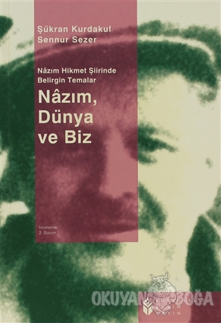 Nazım, Dünya ve Biz