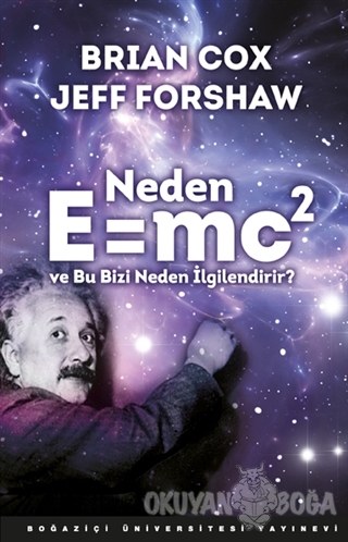 Neden E=MC2 ve Bu Bizi Neden İlgilendirir?