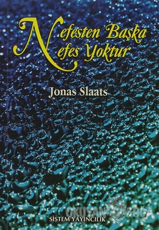 Nefesten Başka Nefes Yoktur - Jonas Slaats - Sistem Yayıncılık