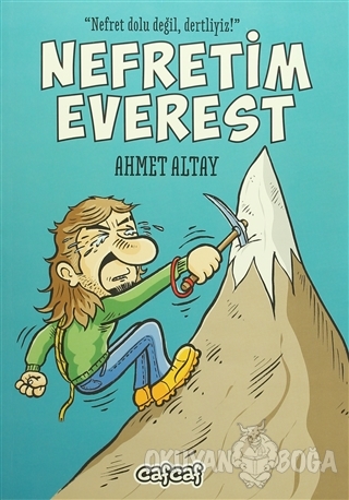Nefretim Everest - Ahmet Altay - CafCaf Kitap