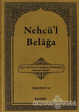 Nehcü'l Belağa (Ciltli) - Seyyid Razi - Kevser Yayınları