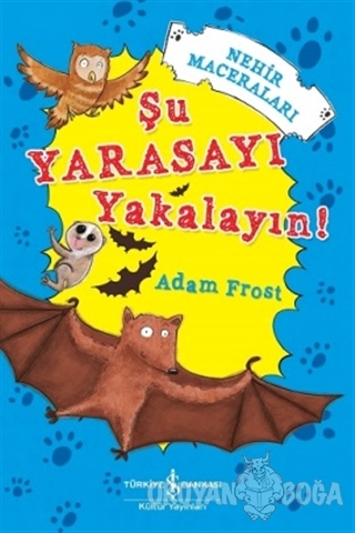 Nehir Maceraları : Şu Yarasayı Yakalayın!