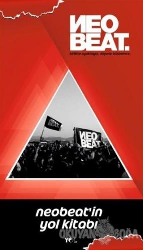 Neobeat'in Yol Kitabı - Salih Turhanlar - Yol Yayınları
