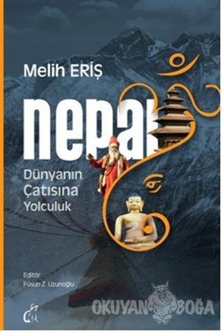 Nepal Gezi Rehberi - Melih Eriş - Dost Kitabevi Yayınları