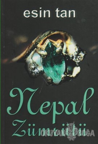 Nepal Zümrütü - Esin Tan - Tek Ağaç Yayınevi Kültür