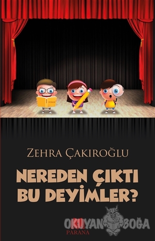 Nereden Çıktı Bu Deyimler?