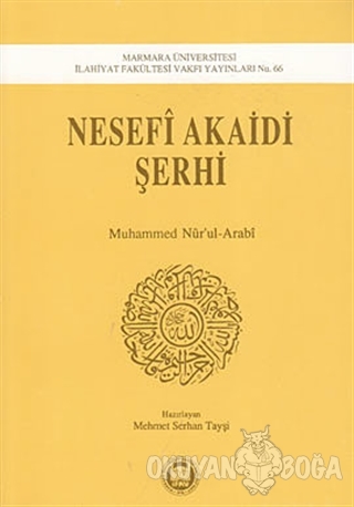 Nesefi Akaidi Şerhi - Seyyid Muhammed Nur'ul-Arabi - Marmara Üniversit