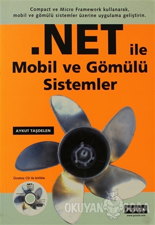 .NET ile Mobil ve Gömülü Sistemler - Aykut Taşdelen - Pusula Yayıncılı