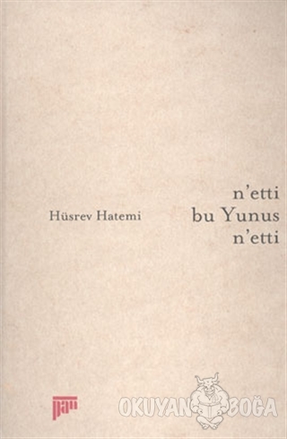 N'etti Bu Yunus N'etti (Ciltli)