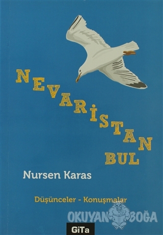 Nevaristan-Bul - Nursen Karas - Gita Yayınları