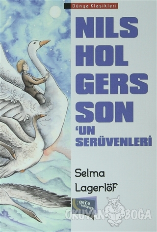 Nils Holgersson'un Serüvenleri - Selma Lagerlöf - Gece Kitaplığı