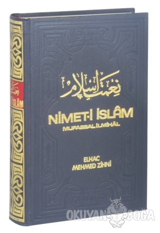 Nimeti İslam Mufassal İlmihal (Şamua Kağıt) - Elhac Mehmed Zihni - Sal
