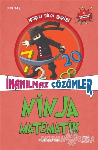Ninja Matematik - İnanılmaz Çözümler