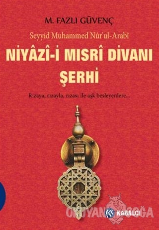 Niyazi-i Mısri Divanı Şerhi - Seyyid Muhammed Nur'ul-Arabi - Kabalcı Y