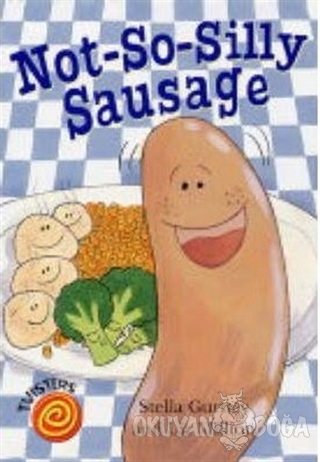 Not-So-Silly Sausage - Stella Gurney - Evans Yayınları