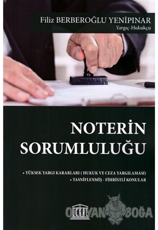 Noterin Sorumluluğu - Filiz Berberoğlu Yenipınar - Legal Yayıncılık
