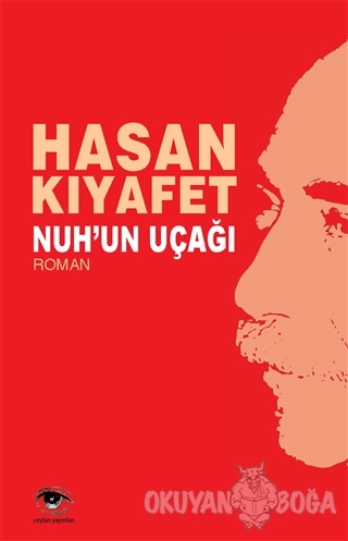 Nuh'un Uçağı - Hasan Kıyafet - Ceylan Yayınları
