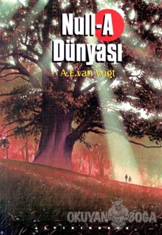 Null-A Dünyası - A. E. van Vogt - Altıkırkbeş Yayınları