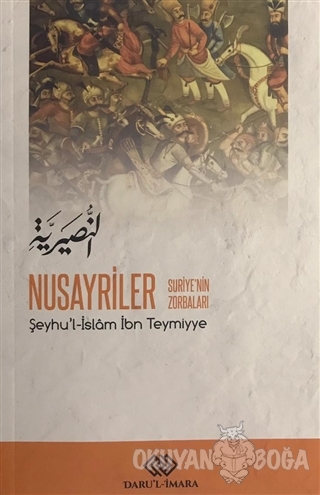 Nusayriler - Suriye'nin Zorbaları - Şeyhu'l-İslam İbn Teymiyye - Daru'