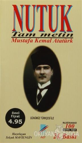 Nutuk - Tam Metin (Günümüz Türkçesiyle) - Mustafa Kemal Atatürk - Art 