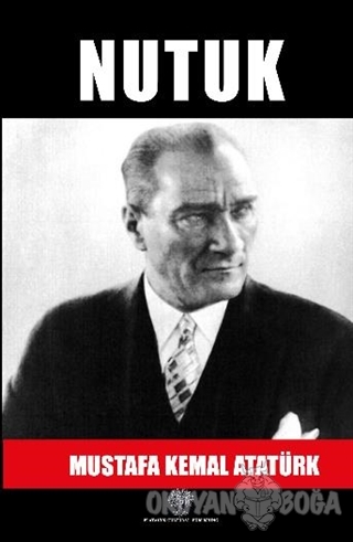 Nutuk - Mustafa Kemal Atatürk - Platanus Publishing