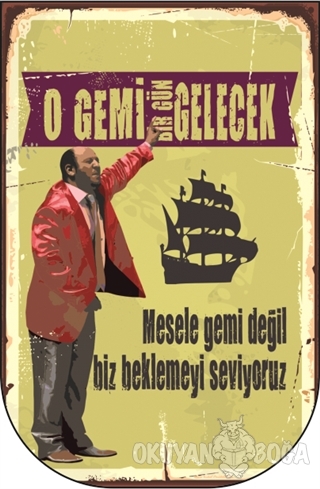 O Gemi Bir Gün Gelecek - 10'lu Ayraç - - Melisa Poster - Ayraç