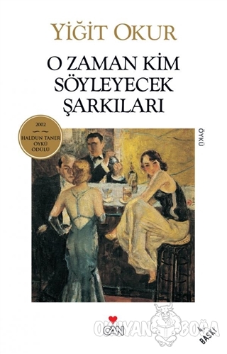 O Zaman Kim Söyleyecek Şarkıları