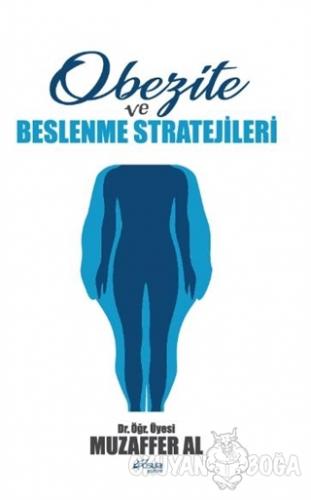 Obezite ve Beslenme Stratejileri - Muzaffer Al - Pusula (Kişisel) Yayı