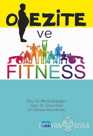 Obezite ve Fitness - Murat Erdoğan - Nobel Akademik Yayıncılık