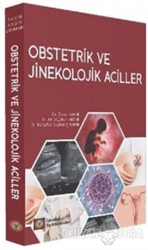 Obstetrik ve Jinekolojik Aciller - A. Anğın - İstanbul Tıp Kitabevi