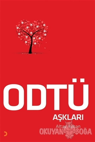 ODTÜ Aşkları - Altay Ayhan - Cinius Yayınları