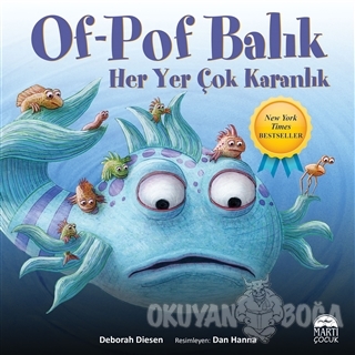 Of-Pof Balık Her Yer Çok Karanlık