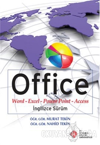 Office : Word-Excel-Power Point-Access İngilizce Sürüm - Nahid Tekin -