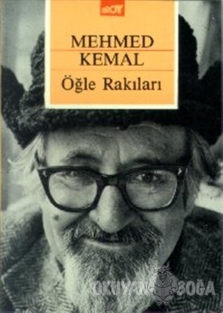 Öğle Rakıları - Mehmed Kemal - Broy Yayınları